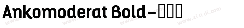 Ankomoderat Bold字体转换